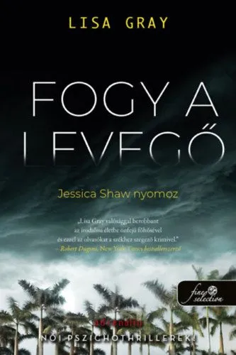 Fogy a levegő - Jessica Shaw nyomoz 1. Legkelendőbb