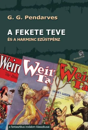 Vedd meg online A fekete teve - és a harminc ezüstpénz