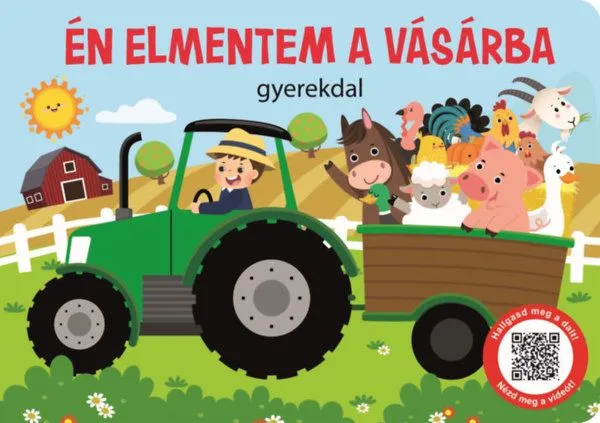 Én elmentem a vásárba - gyerekdal Vedd meg most