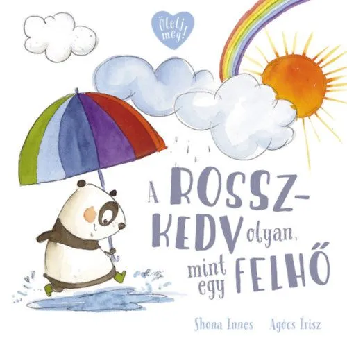 Azonnali szállítás A rosszkedv olyan, mint egy felhő