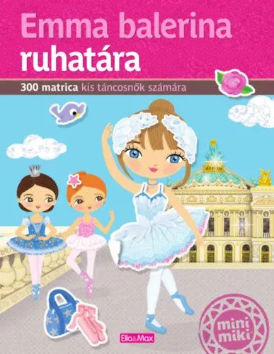 Emma balerina ruhatára - 300 matrica kis táncosnők számára Ajánlat