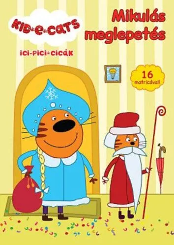 Ici-pici cicák - Mikulás meglepetés Legkelendőbb
