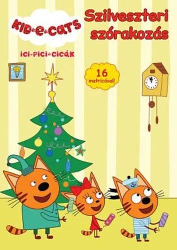 Ajánlat Ici-pici cicák - Szilveszteri szórakozás