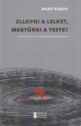 Vedd meg online Ellopni a lelket, megtörni a testet - Őrületre ítélve a Legvidámabb Barakkban