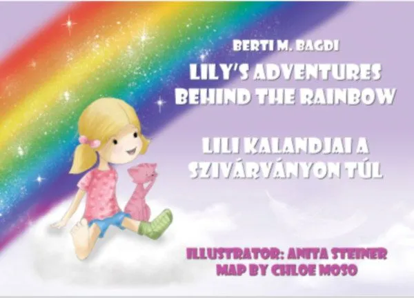Rendeld meg most Lily's Adventures Behind the Rainbow - Lili kalandjai a szivárványon túl