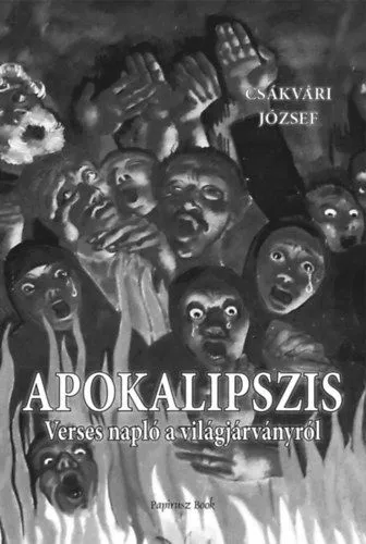 Kihagyhatatlan ajánlat Apokalipszis - Verses napló a világjárványról
