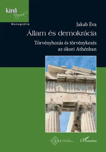 Akció Állam és demokrácia - Törvényhozás és törvénykezés az ókori Athénban