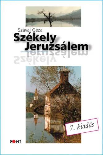 Szuper ajánlat Székely Jeruzsálem - Esszéregény az identitásról