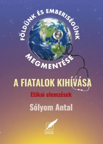 Különleges ajánlat Földünk és emberiségünk megmentése - A fiatalok kihívása