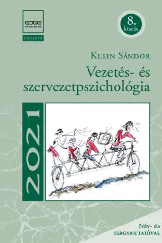 Vezetés- és szervezetpszichológia (8. kiadás) Utolsó esély