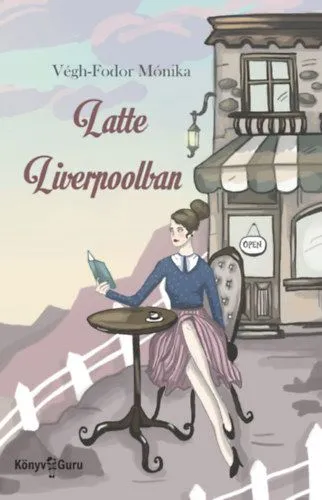 Latte Liverpoolban Legnépszerűbb