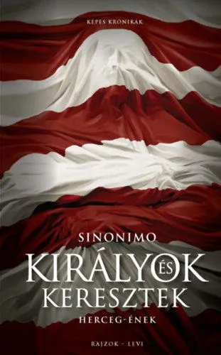 Szuper akció Királyok és keresztek - Herceg-ének