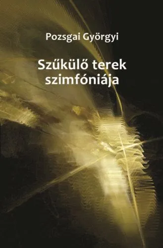 Olcsóbb Szűkülő terek szimfóniája