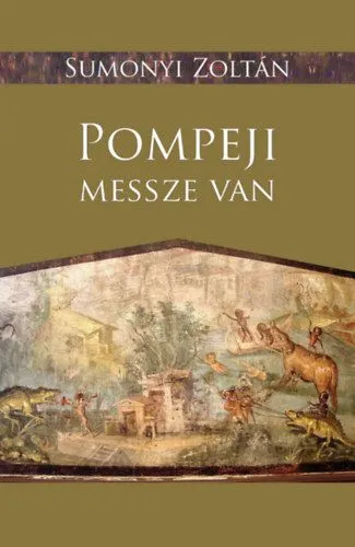 Pompeji messze van Legnépszerűbb