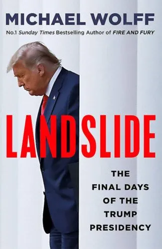 Landslide - The Final Days of the Trump Presidency Bestseller