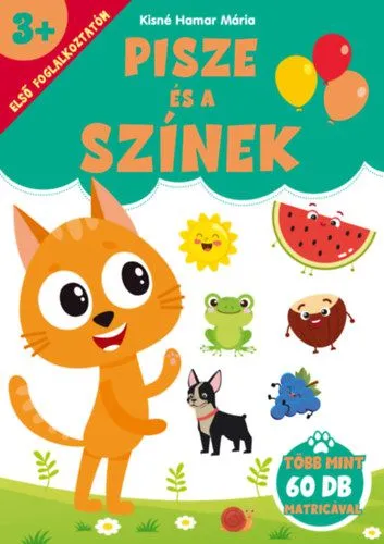 Pisze és a színek - Több mint 60 db matricával Vedd meg online