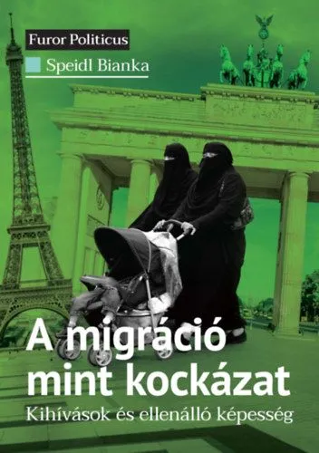 A migráció mint kockázat - Kihívások és ellenálló képesség Kihagyhatatlan ajánlat