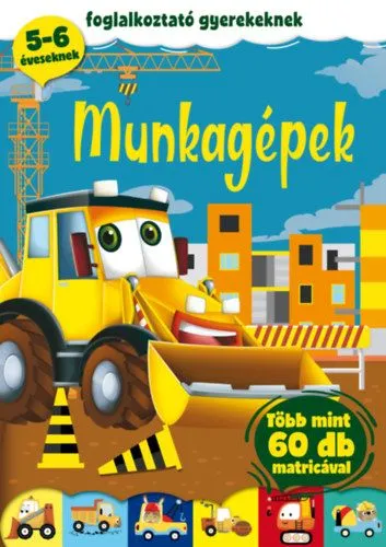 Bestseller Munkagépek - Foglalkoztató gyerekeknek