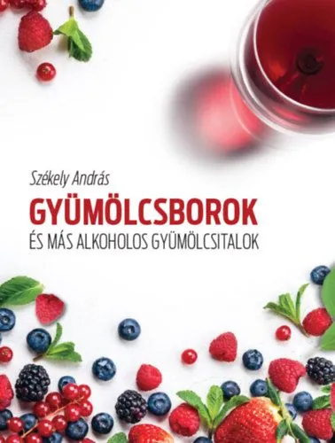 Expressz szállítás Gyümölcsborok és más alkoholos gyümölcsitalok