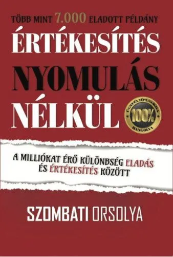Különleges ajánlat Értékesítés nyomulás nélkül