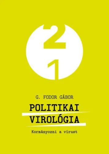 Kedvezmény Politikai virológia - Kormányozni a vírust