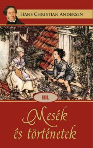 Akciós ár Mesék és történetek III.