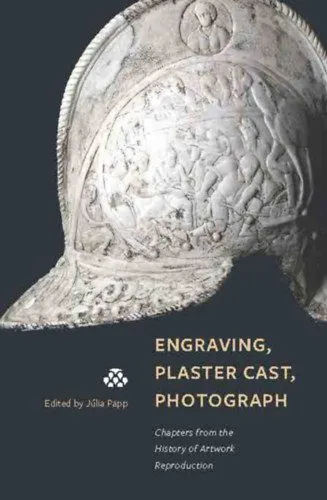 Különleges ajánlat Engraving, Plaster Cast, Photograph - Chapters from the History of Artwork Reproduction