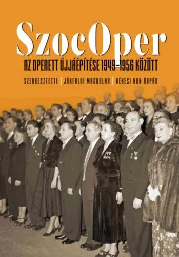 SzocOper - Az operett újjáépítése 1949-1956 között Olcsó