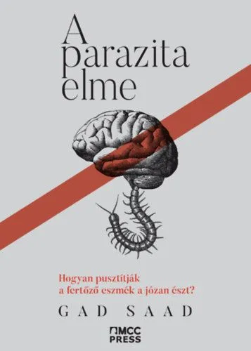 Nézd meg most A parazita elme - Hogyan pusztítják a fertőző eszmék a józan észt?