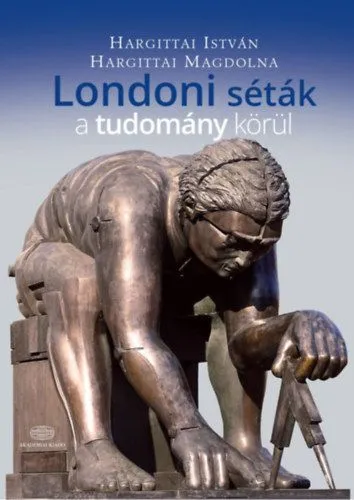 Gyors kiszállítás Londoni séták a tudomány körül