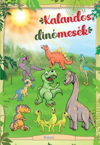 Különleges ajánlat Kalandos dinómesék