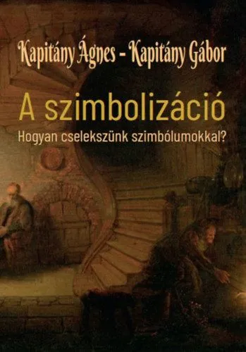 Csak ma A szimbolizáció - Hogyan cselekszünk szimbólumokkal?