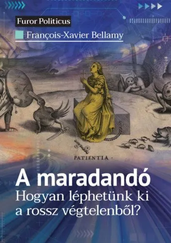A maradandó - Hogyan léphetünk ki a rossz végtelenből? Biztonságos fizetés