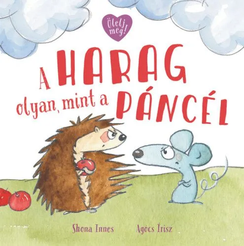 A harag olyan, mint a páncél Akciós ár