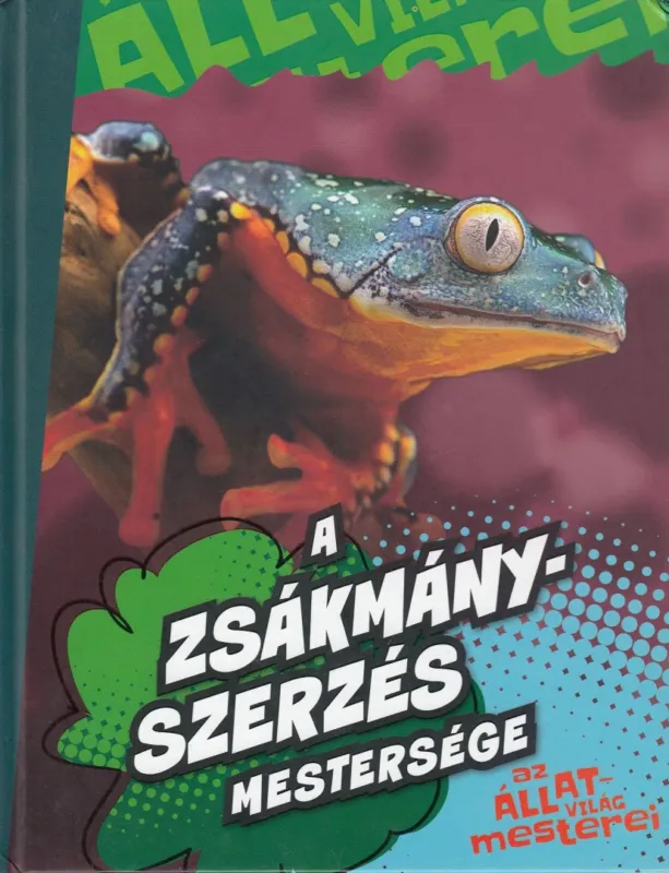A zsákmányszerzés mestersége Szuper akció