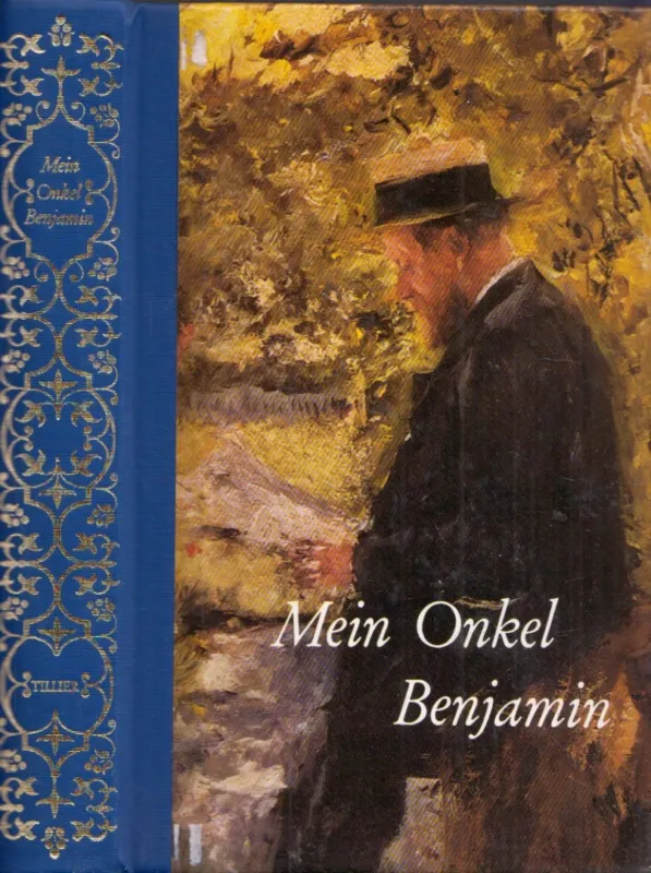 Nézd meg most Mein Onkel Benjamin