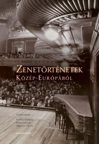 Biztonságos fizetés Zenetörténetek Közép-Európából