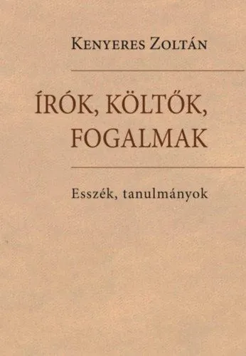 Írók, költők, fogalmak - Esszék, tanulmányok Szezonális akció