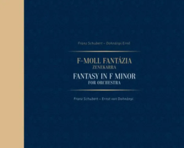 Legkelendőbb F-moll fantázia zenekarra - Fantasy in F Minor for Orchestra