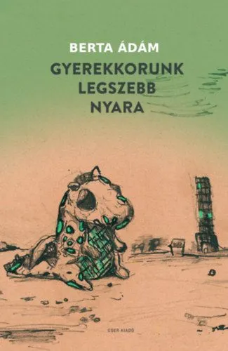 Szuper akció Gyerekkorunk legszebb nyara
