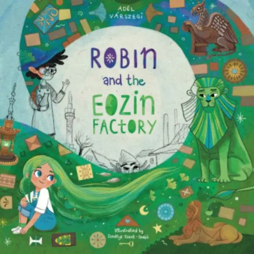 Olcsó Robin and the Eozin Factory