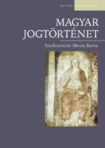 Magyar jogtörténet Rendeld meg most
