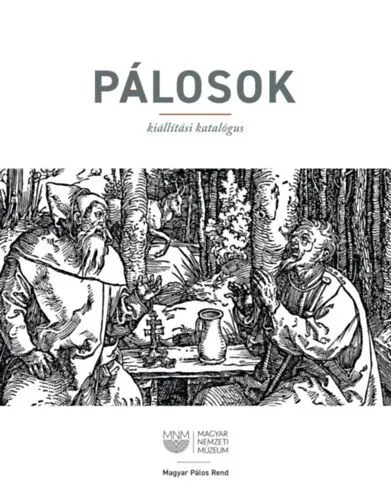 Pálosok - Kiállítási katalógus Expressz kézbesítés