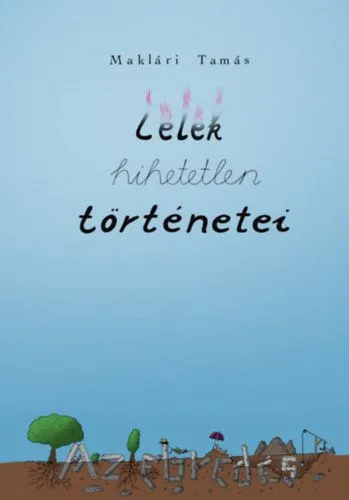 Végkiárusítás Lélek hihetetlen történetei - Az ébredés