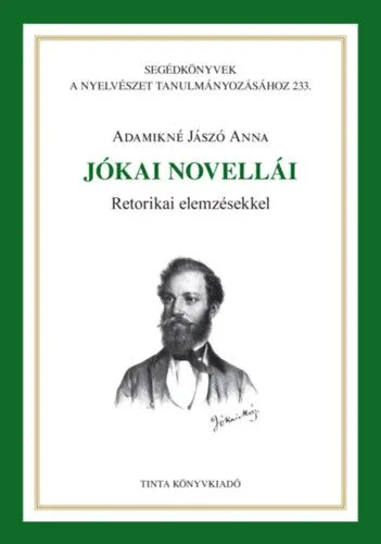 Jókai novellái - Retorikai elemzésekkel Szuper akció
