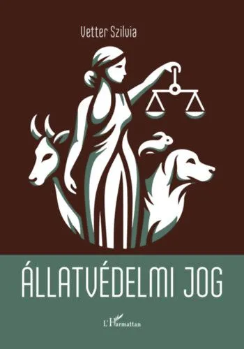 Legkelendőbb Állatvédelmi jog