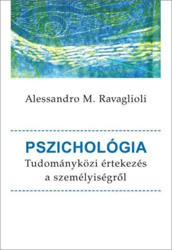 Szuper akció Pszichológia - Tudományközi értekezés a személyiségről