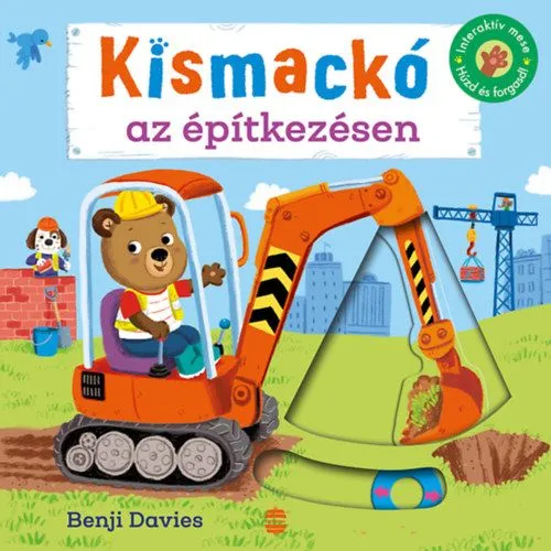 Nézd meg most Kismackó az építkezésen