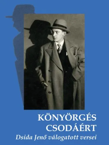 Korlátozott ajánlat Könyörgés csodáért