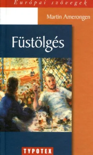 Füstölgés Rendeld meg most